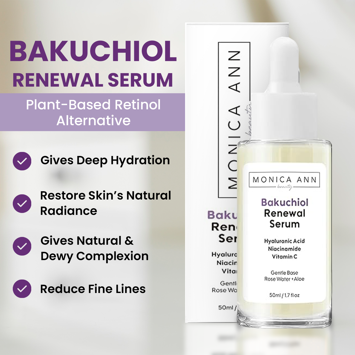 NOW AVAILABLE! Bakuchiol Renewal Serum with Hyaluronic Acid, Niacinamide, and Vitamin C, 50ml